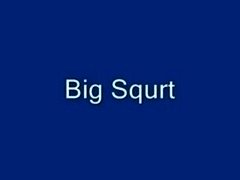 Squirt