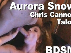 Aurora Snow & Chris Cannon & Talon BDSM BBG DP Anal A2M