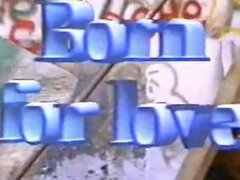 Born For Love (1987) FULL VINTAGE MOVIE