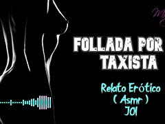 Fucked by Taxi Driver - Erotic Story - ASMR - Real Voice
