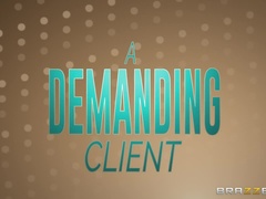 A Demanding Client