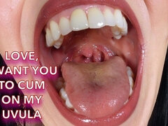 Love, I Want You to Cum on My Uvula Video Request