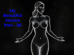 My Beautiful Jessica Part - 26 - English Audio Sex Story