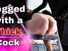 Pegged with a Thick Cock Femdom Pegging Anal