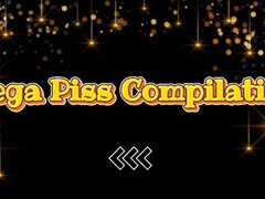 Mega Piss Compilation