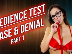 Obedience Test - Tease & Denial