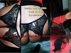 I Took My Wife to the Gloryhole and Enjoyed Like a Bitch