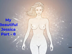 My Beautiful Jessica Part - 8 - English Audio Sex Story