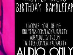 Erotic Audio - Knotted Monster Cock Dildo Ramblefap - Lady Aurality - Wet Pussy Fucking Asmr Audio Only