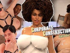 Corporate Construction Episode 9