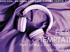 Fierce Temptation - Erotic Audio for Men by Eves Garden