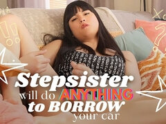Stepsister Will Do Anything to Borrow Your Car!