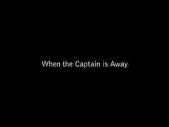 The Captain Is Away - Cara Mell