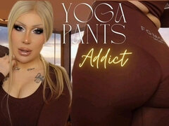Yoga Pants Addict