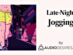 Late-Night Jogging Erotic Audio Porn for Women, Sexy ASMR