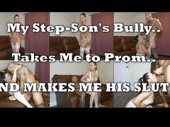 My Stepson's Bully Takes Me to Prom and Makes Me His Slut