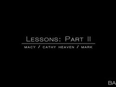 Lessons: Part II