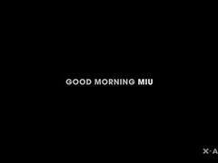Good Morning Miu
