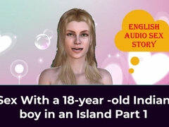 Sex with a 18-year-old Indian Boy in an Island Part 1 - English Audio Sex Story