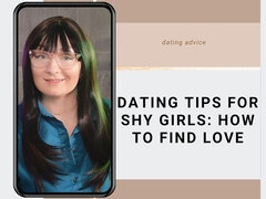 Dating Tips for Shy Girls: How to Find Love