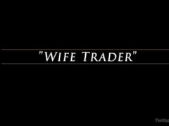 The Wife Trader