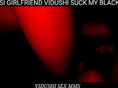 Vidushi Sucking My Black cock