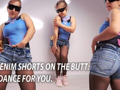 454 Denim Shorts on the Butt - I Dance for You