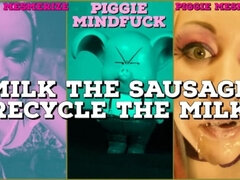 Piggie Mesmerize Milk the Sausage Recycle the Milk JOI CEI for Manpigs