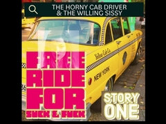 The Horny Cab Driver and the Willing Sissy Story One