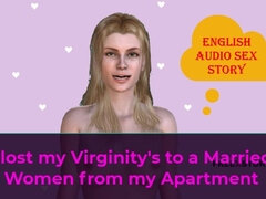 English Audio Sex Story - I Lost My Virginity's to a Married Women From My Apartment