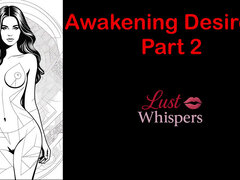 Awakening Desires - Part 2 - English Audio Story with Subtitle
